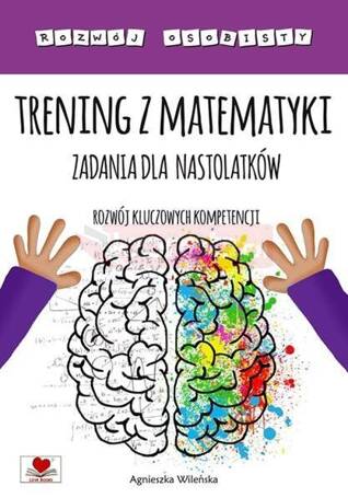 Trening z matematyki. Zadania dla nastolatków