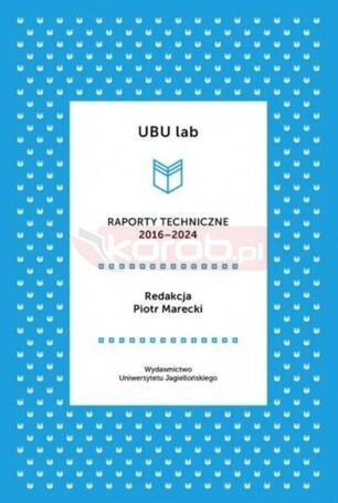 UBU lab. Raporty techniczne 2016-2024