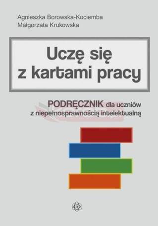 Uczę się z kartami pracy. Podręcznik dla uczniów..