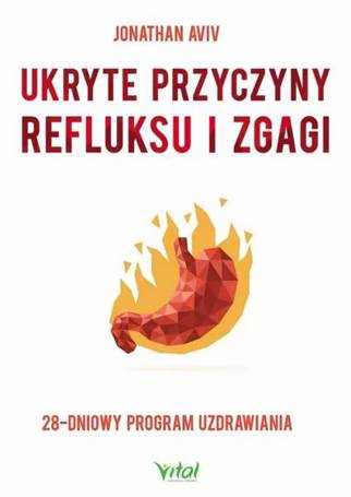 Ukryte przyczyny refluksu i zgagi