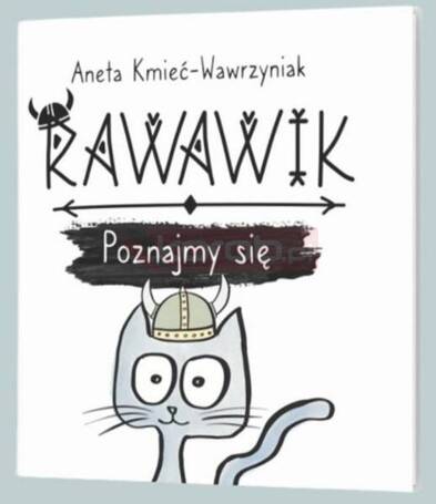 Uniwersum Rawawika T.1 Rawawik. Poznajmy się