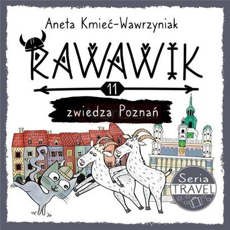 Uniwersum Rawawika T.11 Rawawik zwiedza Poznań