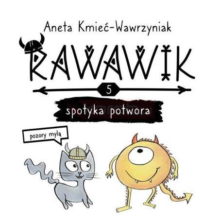 Uniwersum Rawawika T.5 Rawawik spotyka potwora