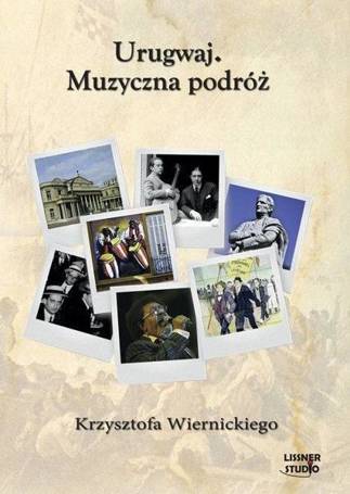 Urugwaj. Muzyczna podróż... Audiobook