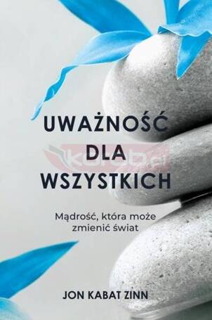 Uważność dla wszystkich