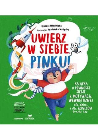 Uwierz w siebie, Pinku! Książka o pewności siebie