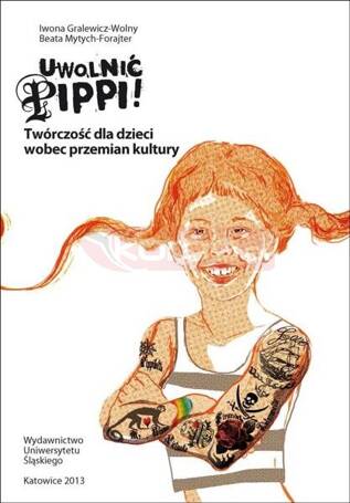 Uwolnić Pippi! Twórczość dla dzieci wobec...