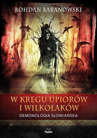 W kręgu upiorów i wilkołaków