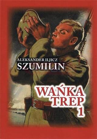 Wańka Trep 1. Dziennik żołnierza w.5