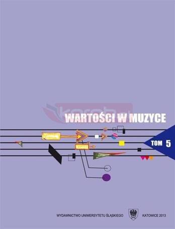 Wartości w muzyce T.5 Interpretacja w muzyce..