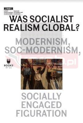 Was Socialist Realism Global? Modernism...