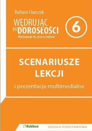 Wędrując ku dorosłości SP 6 scenariusz NPP RUBIKON