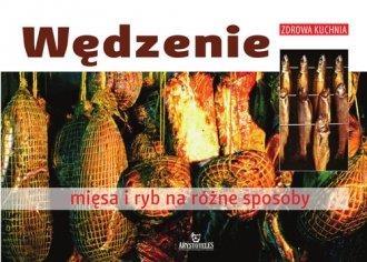 Wędzenie mięsa i ryb na różne sposoby