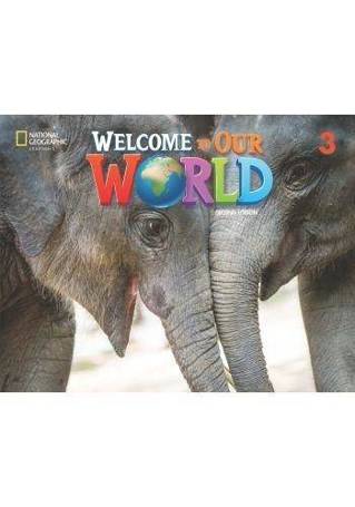 Welcome to Our World 2ed Level 3 AB  NE