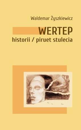 Wertep historii / Piruet stulecia