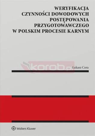 Weryfikacja czynności dowodowych postępowania..