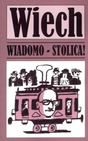 Wiadomo - stolica!