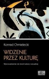 Widzenie przez kulturę. Wprowadzenie do teorii...