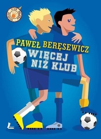 Więcej niż klub