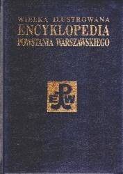 Wielka il. encyklopedia Powst. Warszawskiego