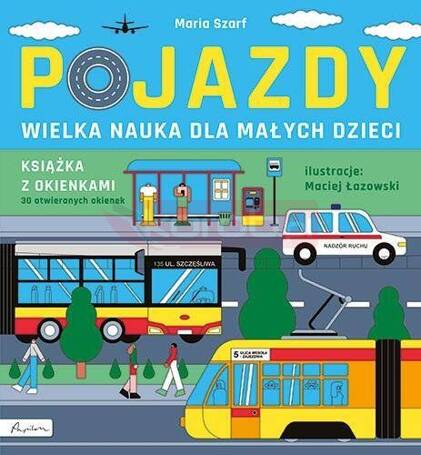 Wielka nauka dla małych dzieci. Pojazdy