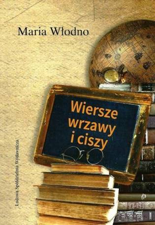 Wiersze wrzawy i ciszy