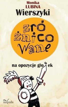 Wierszyki zróżnicowane na opozycje głosek