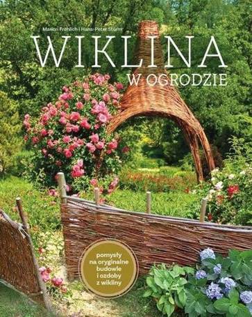 Wiklina w ogrodzie