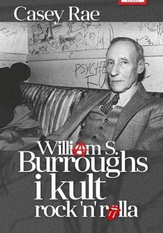 William S. Burroughs i kult Rock'n'Rolla