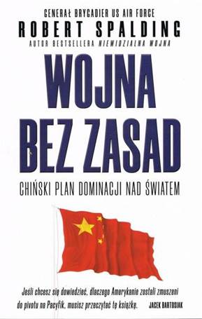 Wojna bez zasad. Chiński plan dominacji nad...