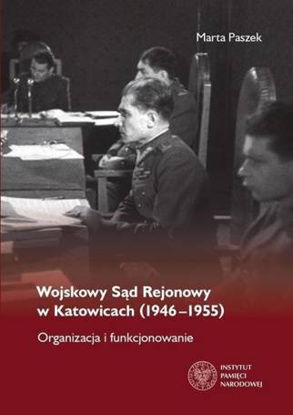 Wojskowy Sąd Rejonowy w Katowicach (1946-1955)