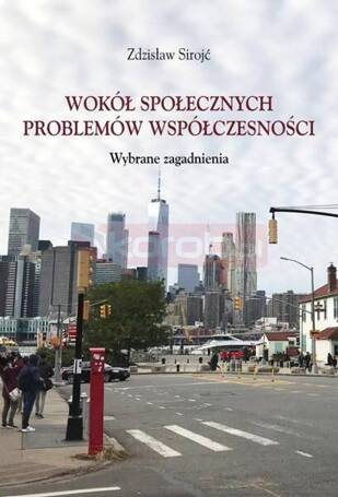 Wokół społecznych problemów współczesności