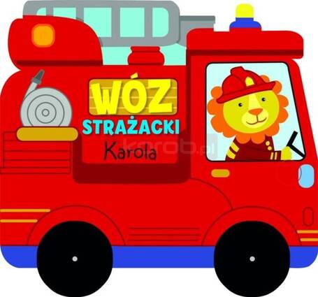 Wóz strażacki Karola