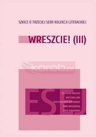 Wreszcie! III Szkice o trzeciej serii Kolekcji...