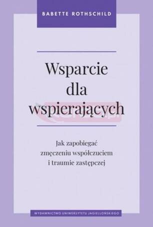 Wsparcie dla wspierających. Jak zapobiegać...