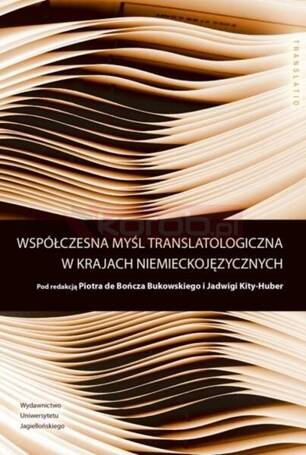 Współczesna myśl translatologiczna w krajach niemi