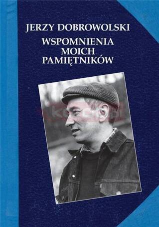 Wspomnienia moich pamiętników