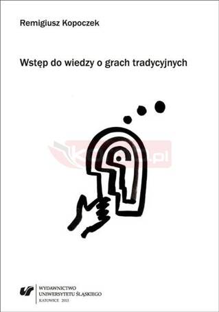 Wstęp do wiedzy o grach tradycyjnych