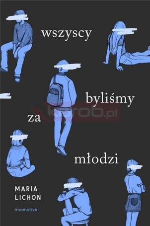 Wszyscy byliśmy za młodzi