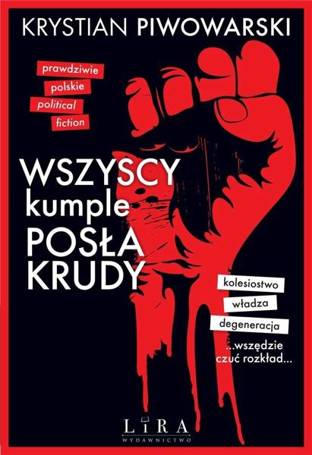 Wszyscy kumple posła Krudy