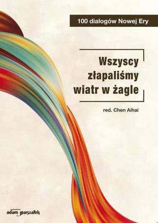 Wszyscy złapaliśmy wiatr w żagle