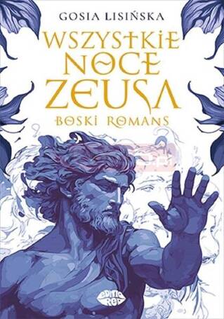 Wszystkie noce Zeusa. Boski romans