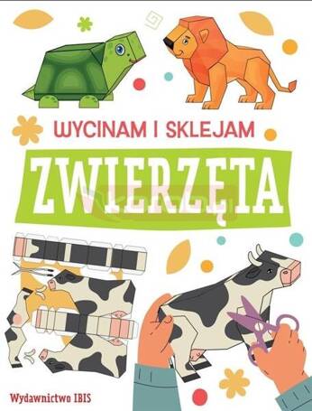 Wycinam i sklejam. Zwierzęta