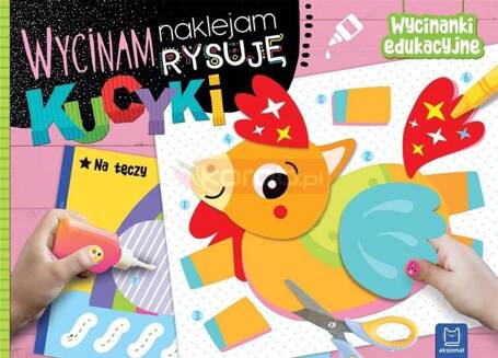 Wycinam, naklejam, rysuję. Kucyki. Wycinanki edu