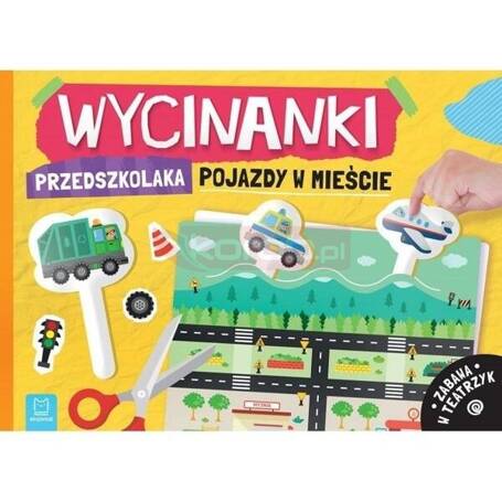 Wycinanki przedszkolaka. Pojazdy w mieście