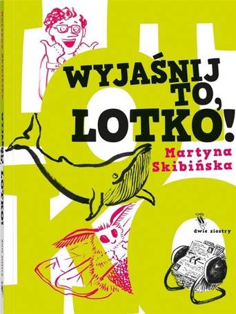 Wyjaśnij to, Lotko!