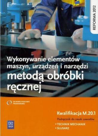 Wykonywanie elementów maszyn. Kwalifikacja MEC.08