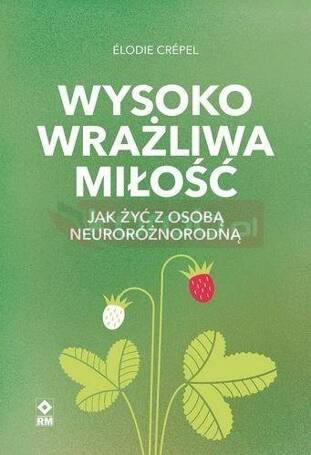 Wysoko wrażliwa miłość