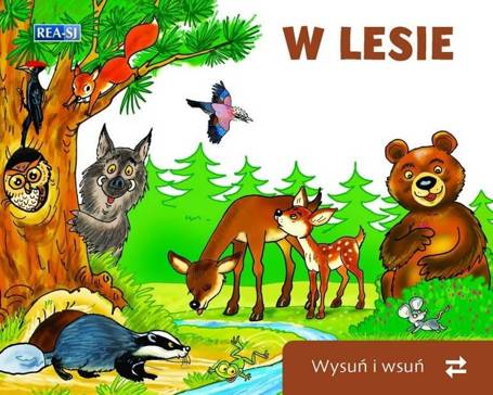 Wysuń/wsuń. W lesie