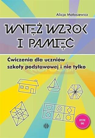 Wytęż wzrok i pamięć. Ćwiczenia